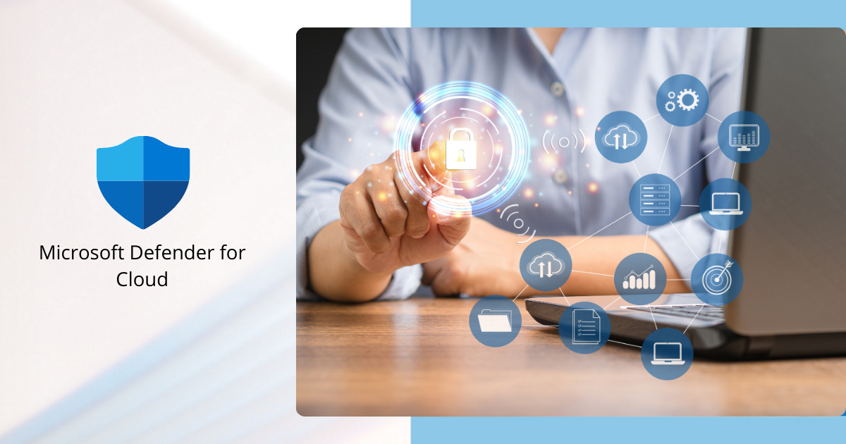 Microsoft Defender for Cloud: la base della cybersecurity nel cloud 