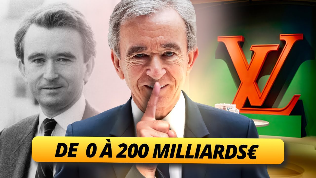 L'art de devenir l'homme le plus riche du monde - Bernard Arnault