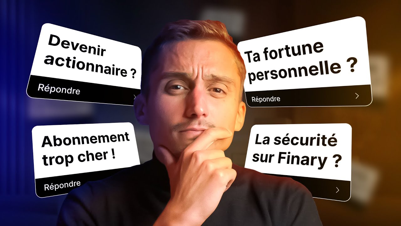 Je réponds aux critiques et aux questions sur Finary en toute transparence !
