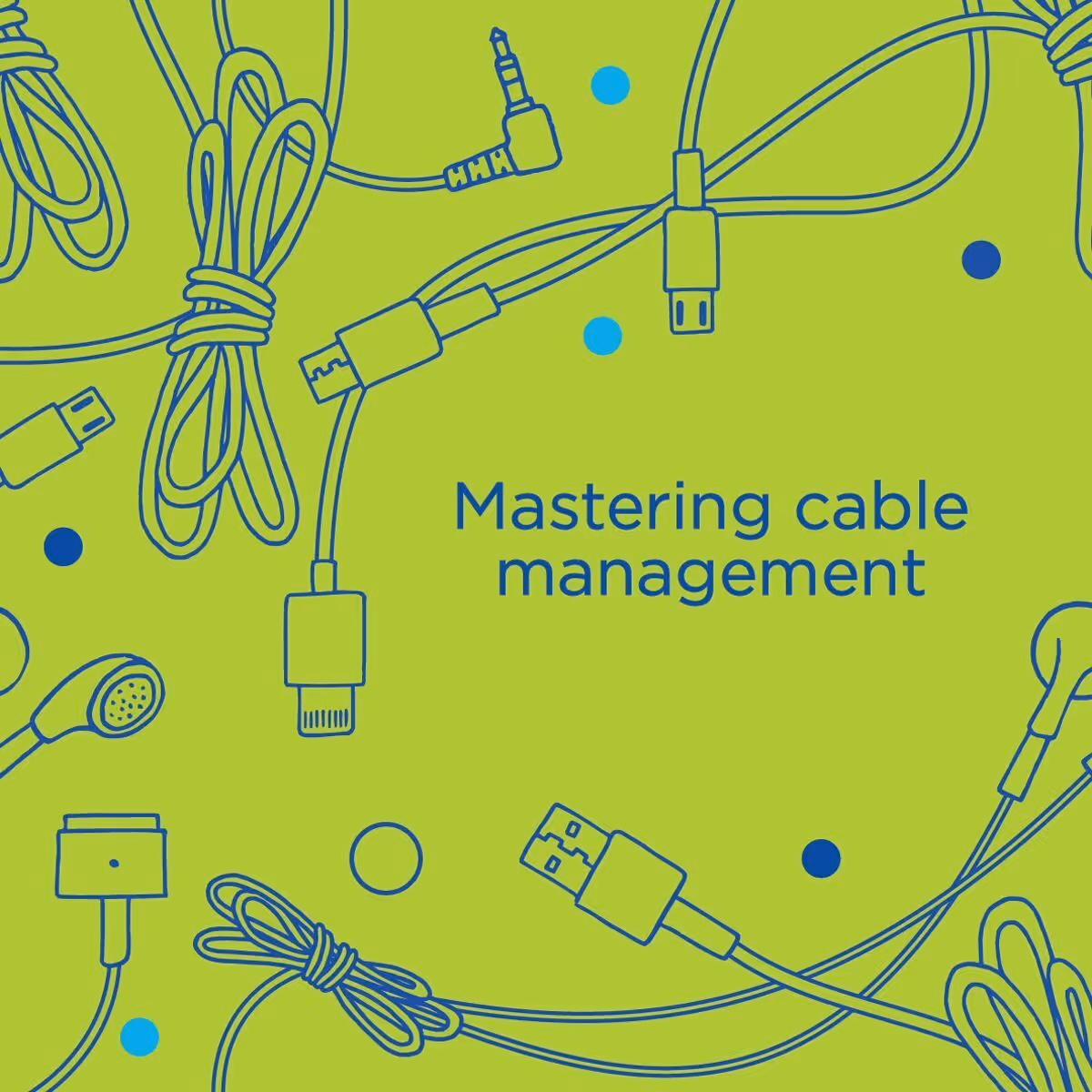 Mastering Cable Management