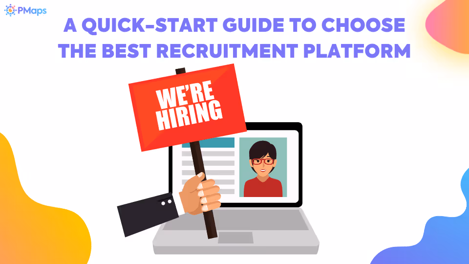 A Quick-Start Guide To Choose The Best Recruitment Platform
