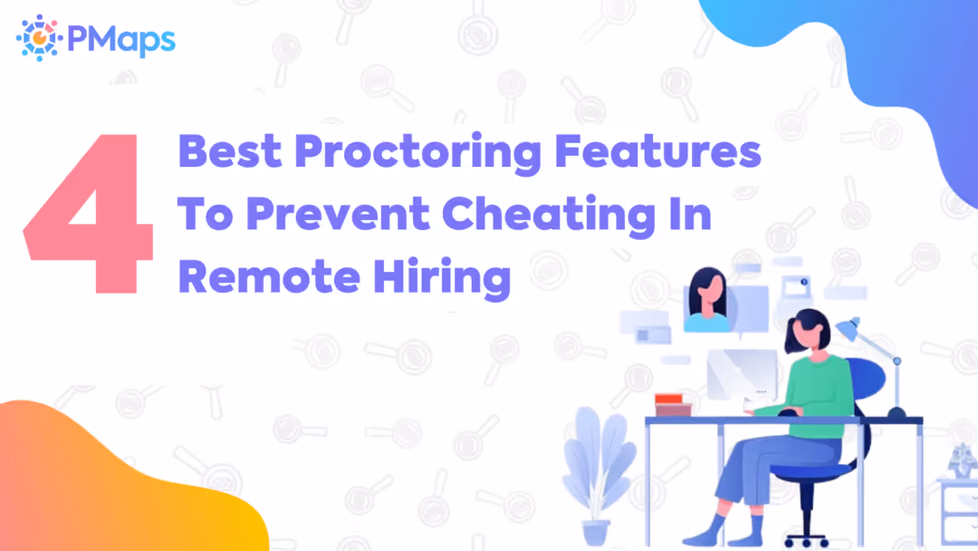 4 Best Proctoring Features To Prevent Cheating In Remote Hiring