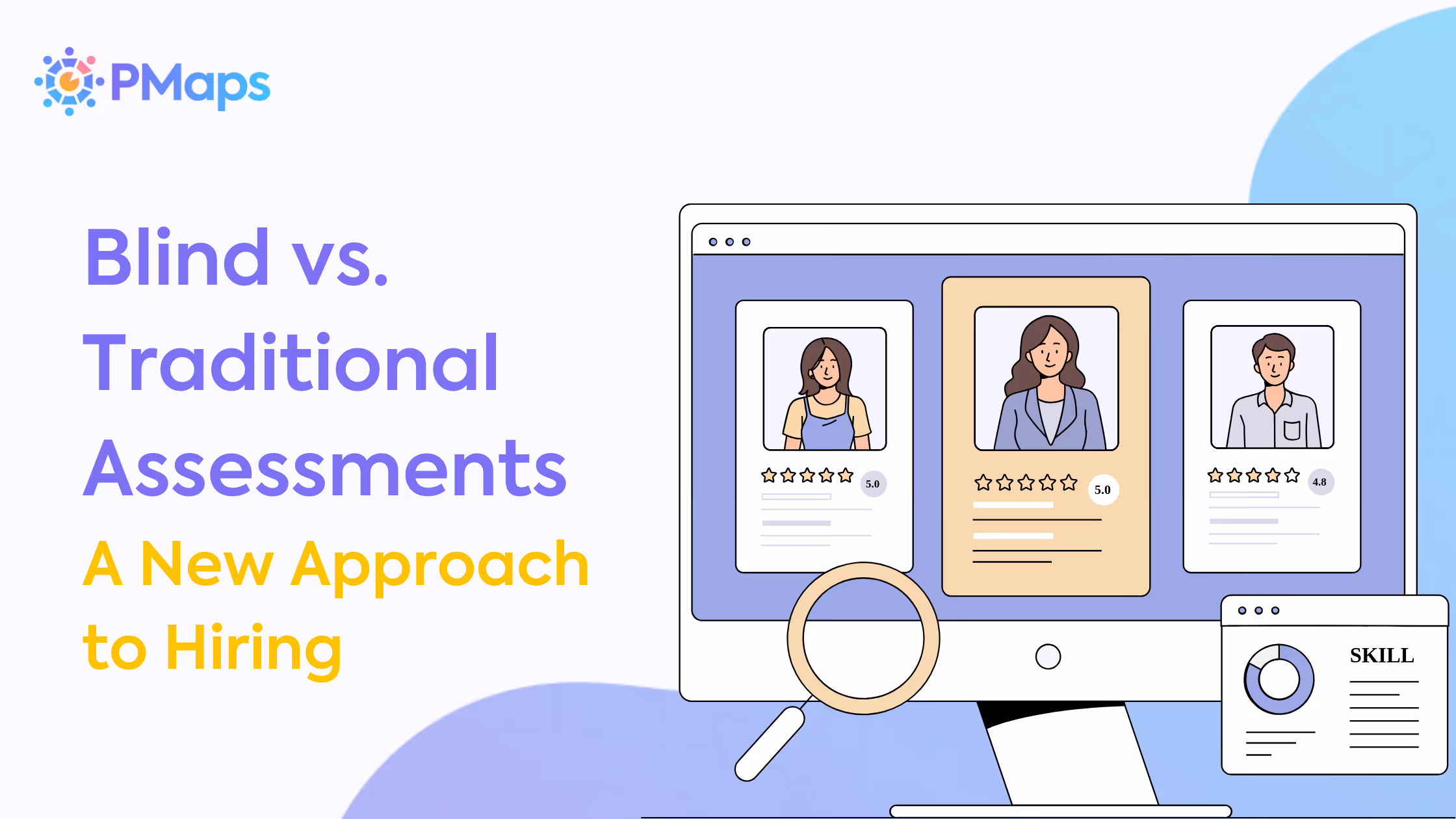 Blind vs. Traditional Assessments: A New Approach to Hiring