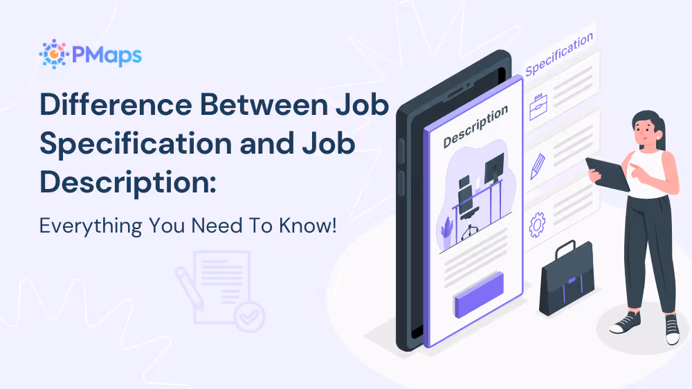 Job Specification Vs Job Description: Everything You Need To Know!
