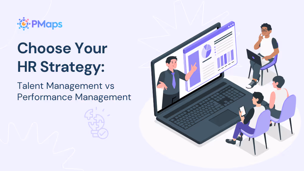 Talent Management vs Performance Management: Choose your HR strategy!