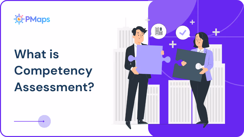 What is a Competency Assessment?