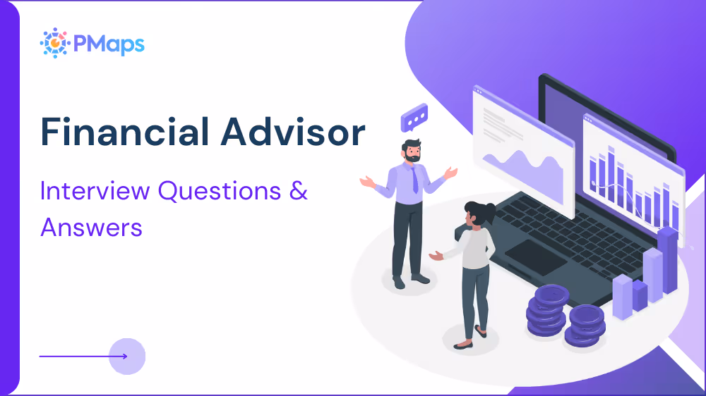 Financial Advisor Interview Questions and Answers