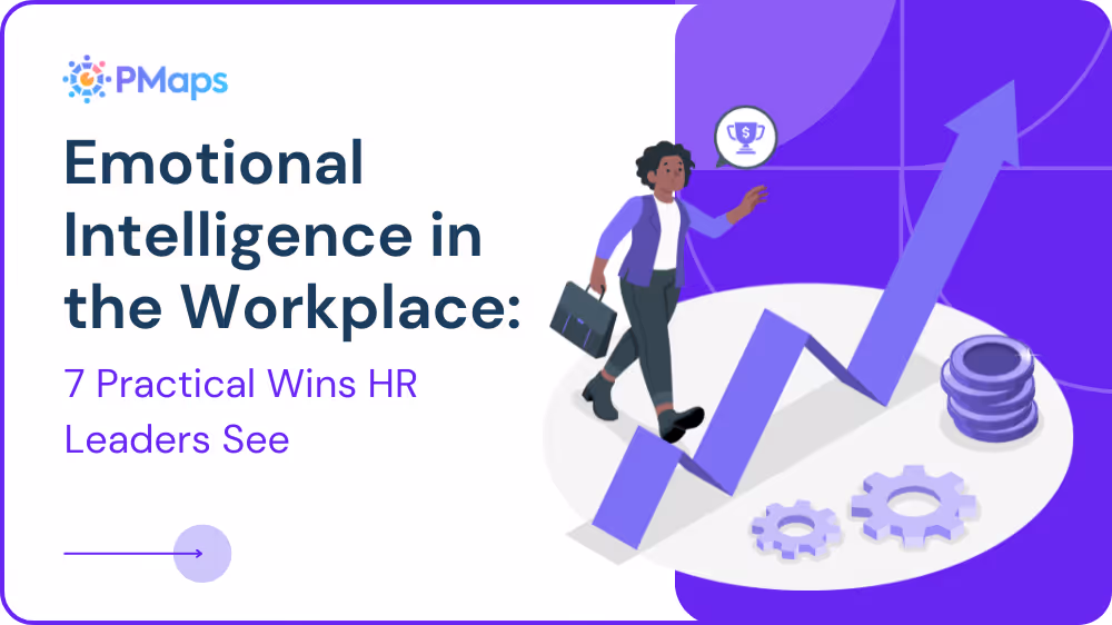 Emotional Intelligence in the Workplace: 7 Practical Wins HR Leaders See