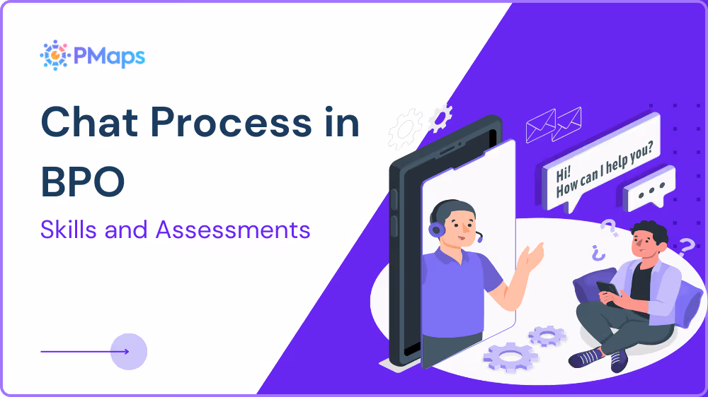 Understanding the Chat Process in BPO: 6 Key Skills and Assessment