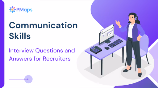 Communication Skills Interview Questions and Answers