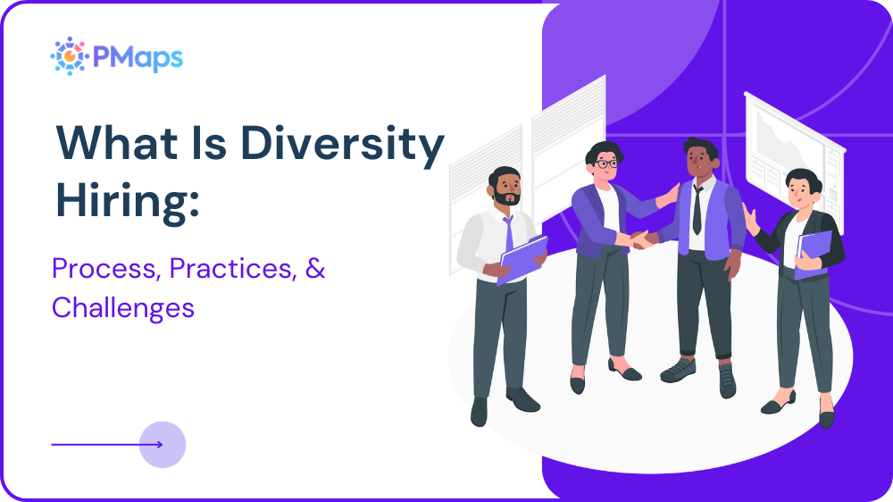 What Is Diversity Hiring: Process, Practices, and Challenges