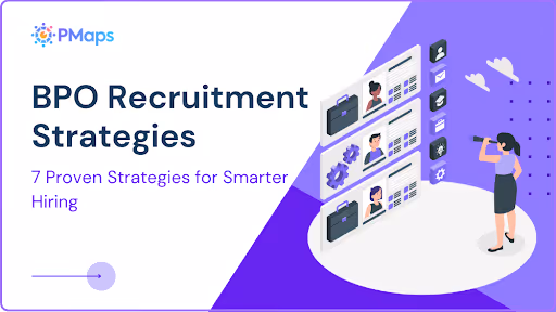 7 Proven BPO Recruitment Strategies for Smarter Hiring in 2026