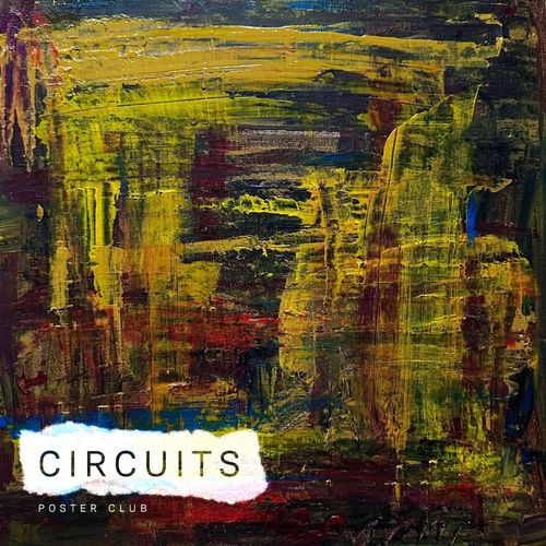 Poster Club, 'Circuits' single cover art