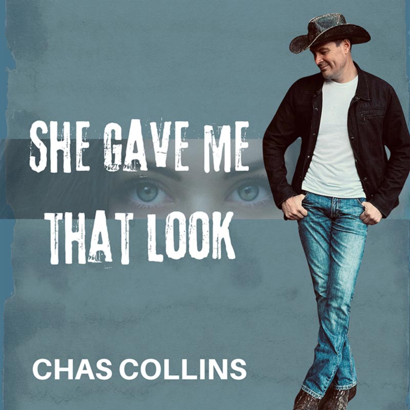 Chas Collins, "She Gave Me That Look", single cover art