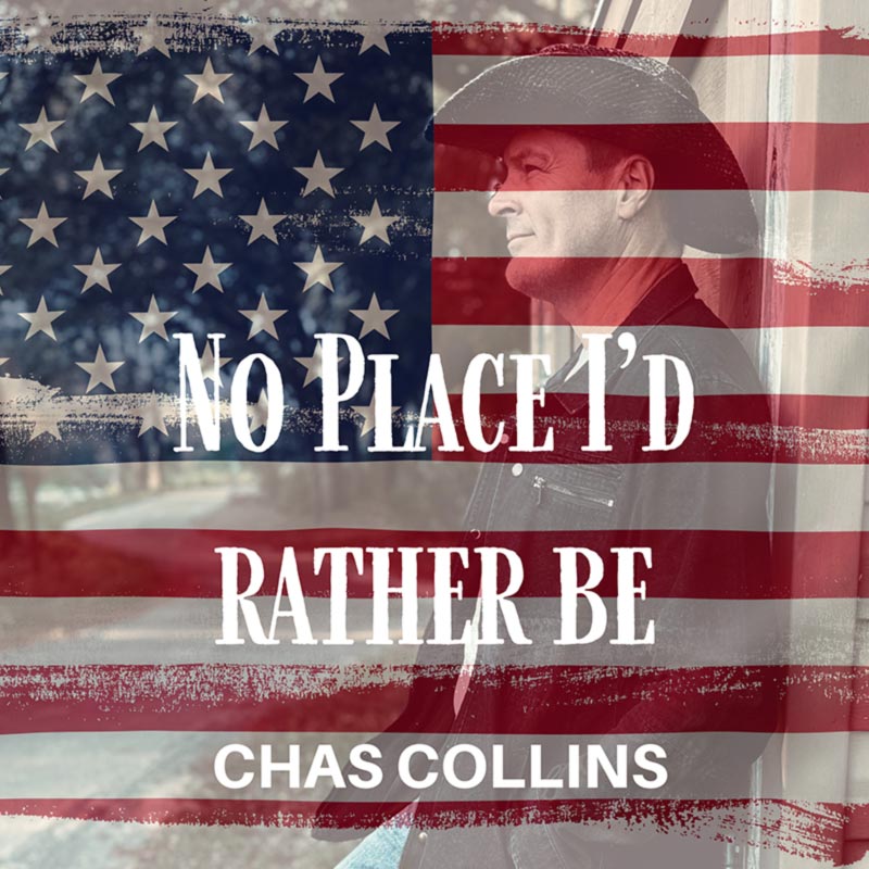 Chas Collins, "No Place I'd Rather Be", single cover art