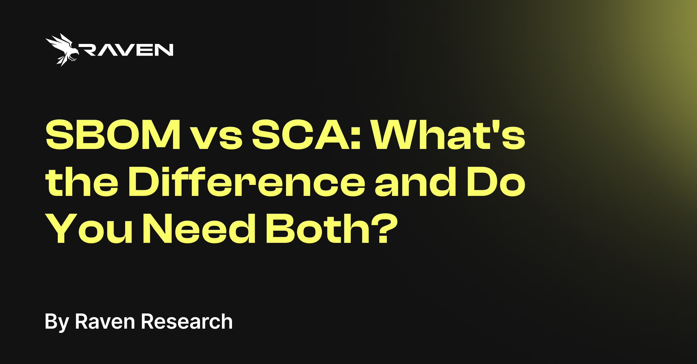 SBOM vs SCA: What's the Difference and Do You Need Both?