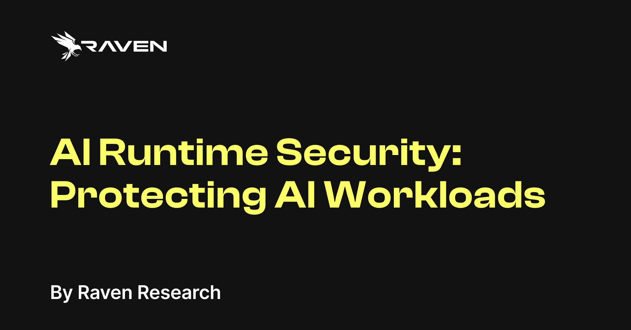 AI Runtime Security: Protecting AI Workloads