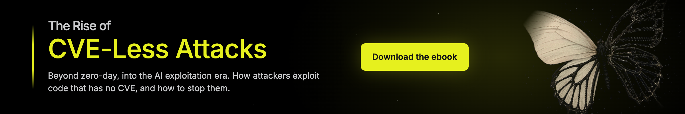 The Rise of CVE-Less Attacks