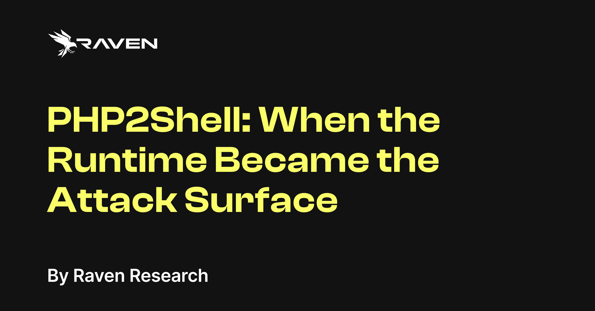 PHP2Shell: When the Runtime Became the Attack Surface