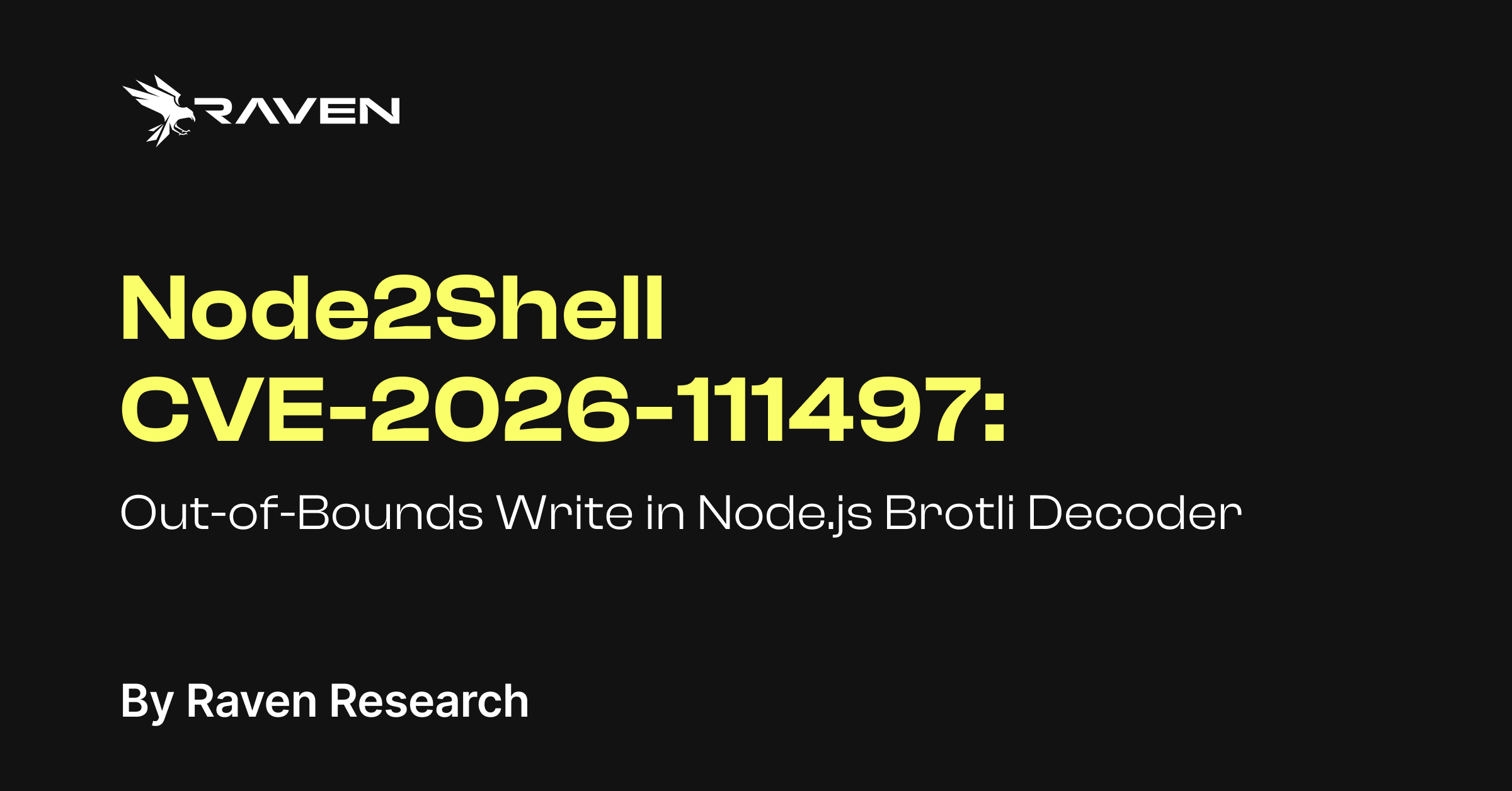 Node2Shell CVE-2026-111497: Out-of-Bounds Write in Node.js Brotli Decoder