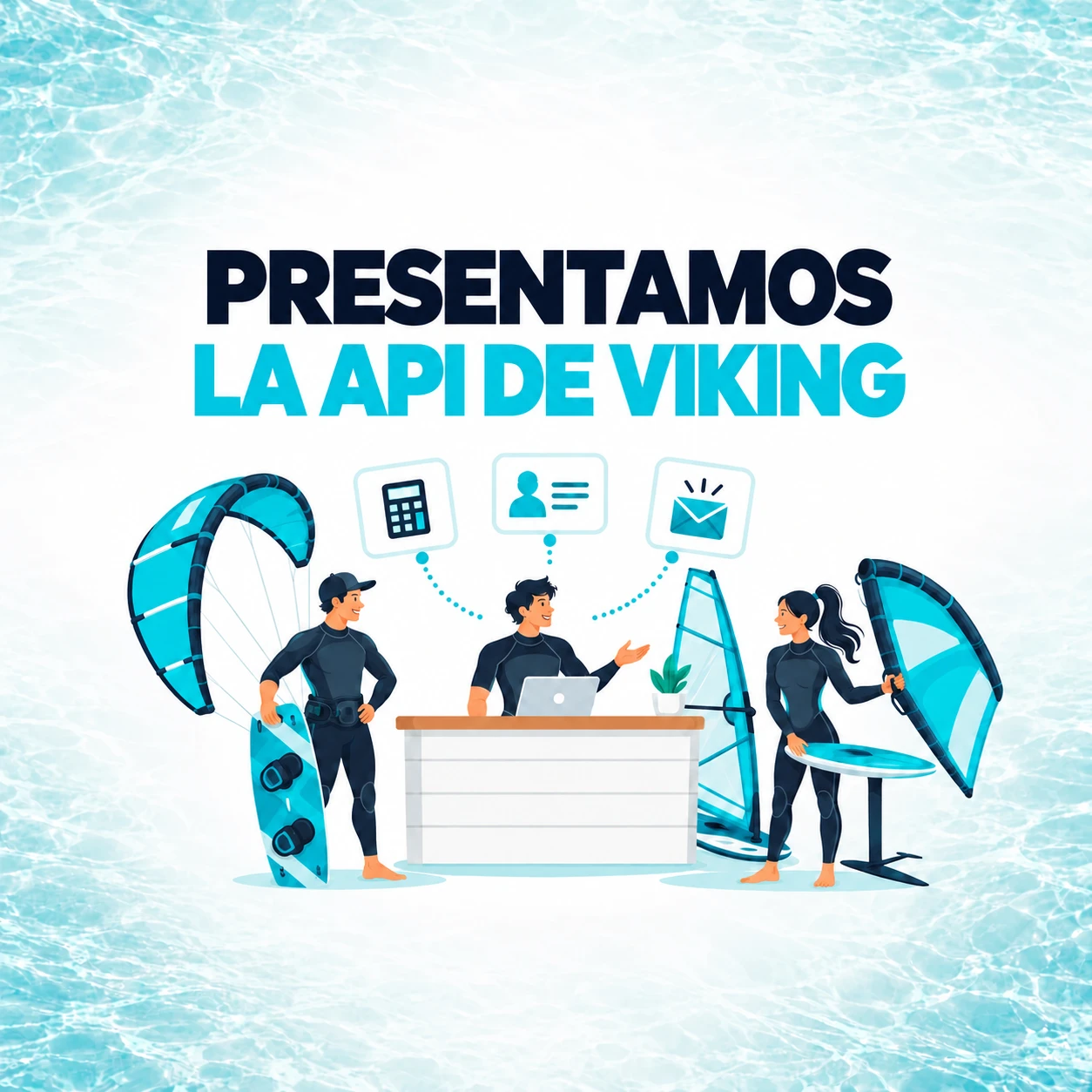 Presentación de la API de Viking, con material de kitesurf, windsurf y wingfoil junto a iconos de contabilidad, CRM y marketing.