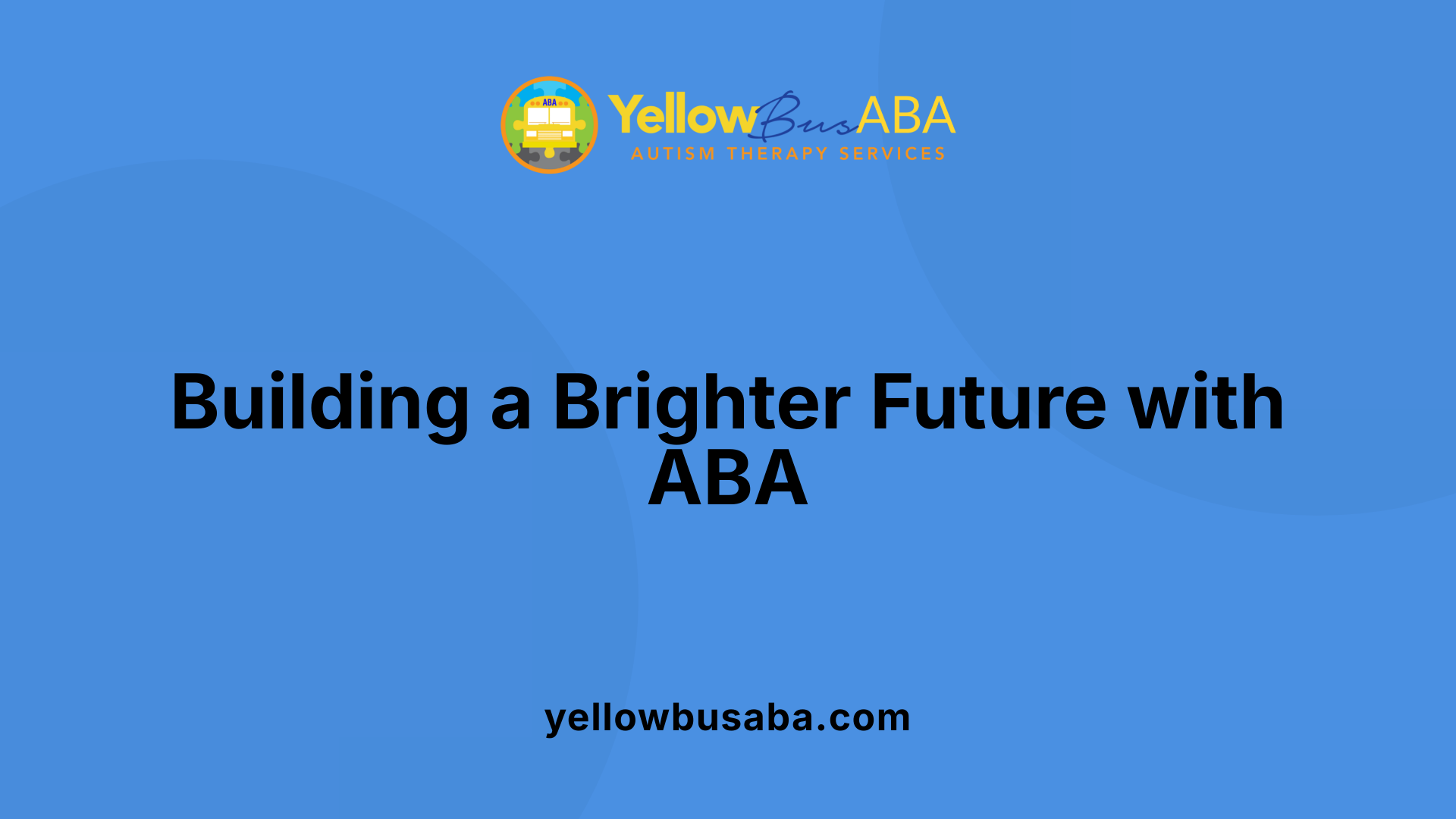 Building a Brighter Future with ABA