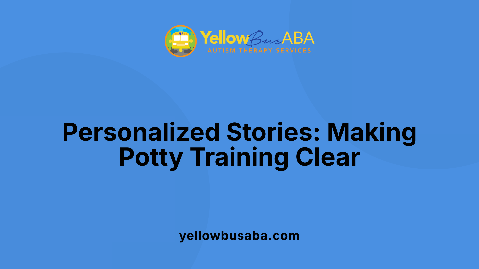 Personalized Stories: Making Potty Training Clear