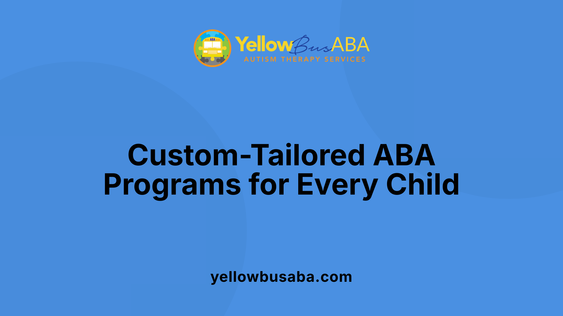 Custom-Tailored ABA Programs for Every Child
