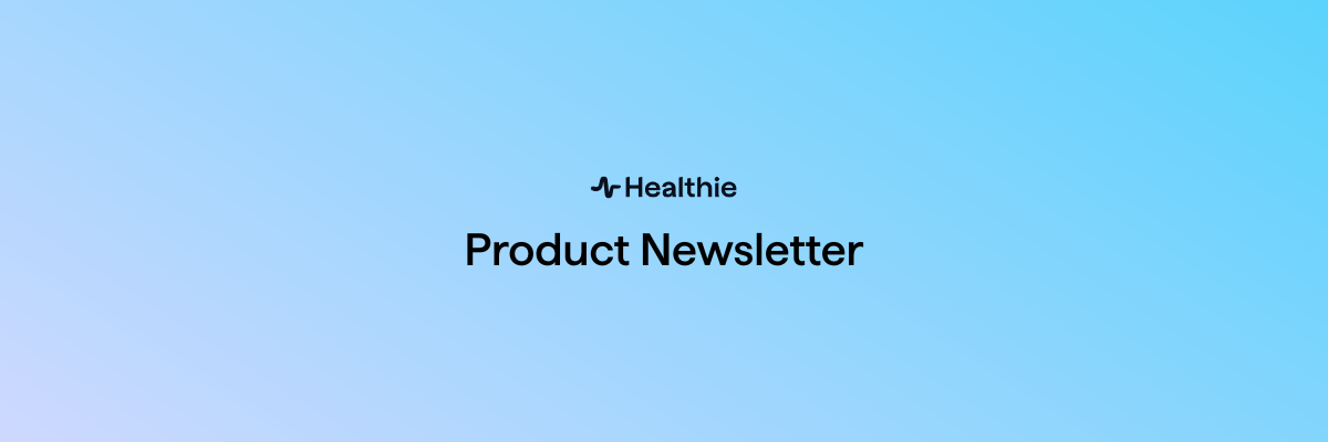 Healthie September Product Newsletter