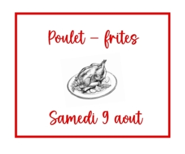 Menu poulet-frites samedi 9 août