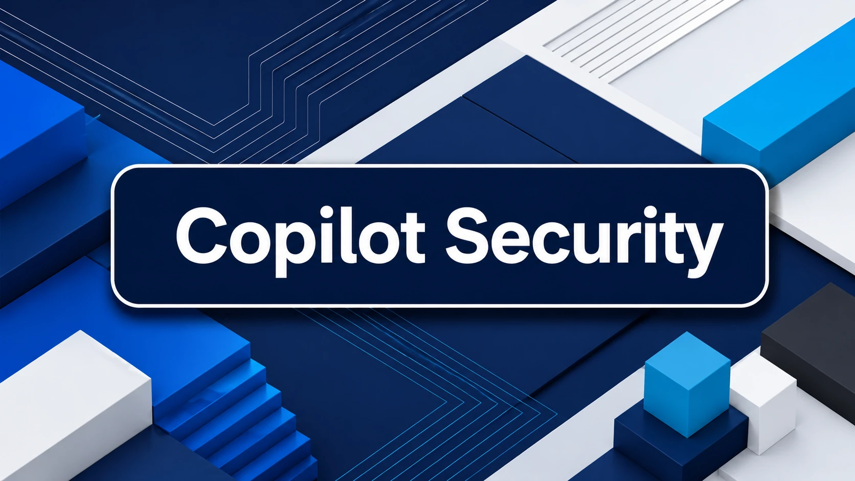 Copilot Security: What Actually Protects Your Data