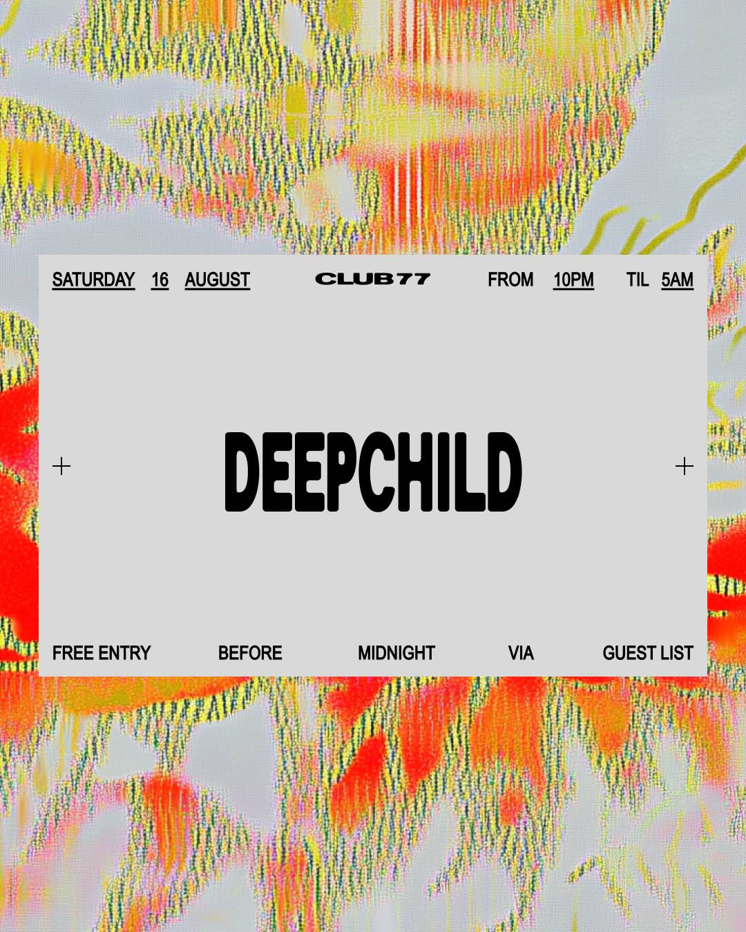 Club 77: Deepchild