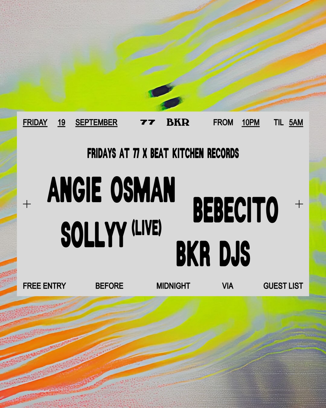 Fridays at 77 x Beat Kitchen Records: Angie Osman, Bebecito, Sollyy (Live), BKR DJs