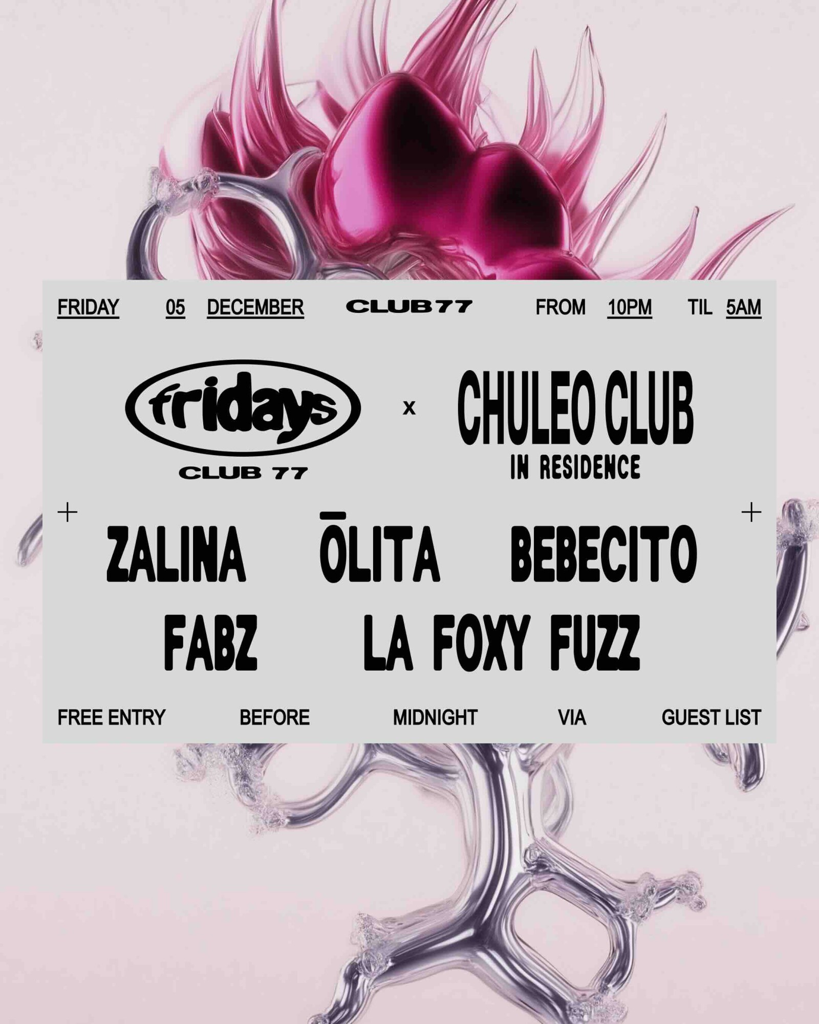 Fridays at 77 x Chuleo Club: Zalina, Ōlita, Bebecito, Fabz, La Foxy Fuzz