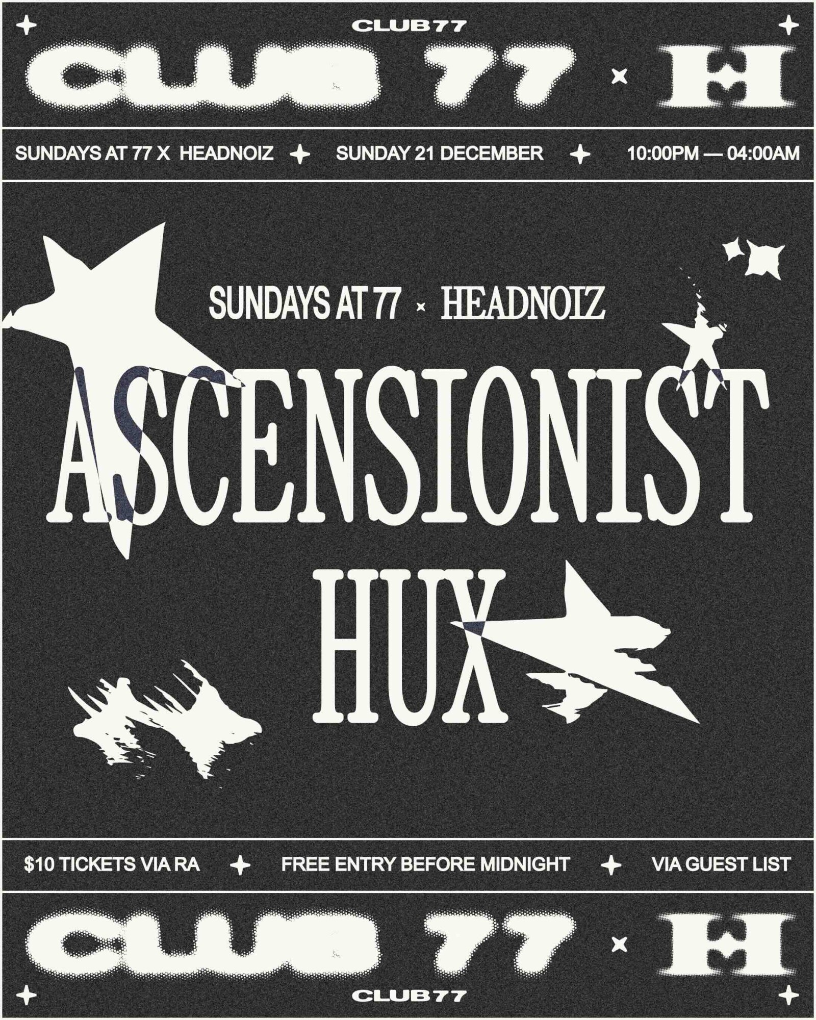 Sundays at 77 x Headnoiz: Ascensionist, Hux