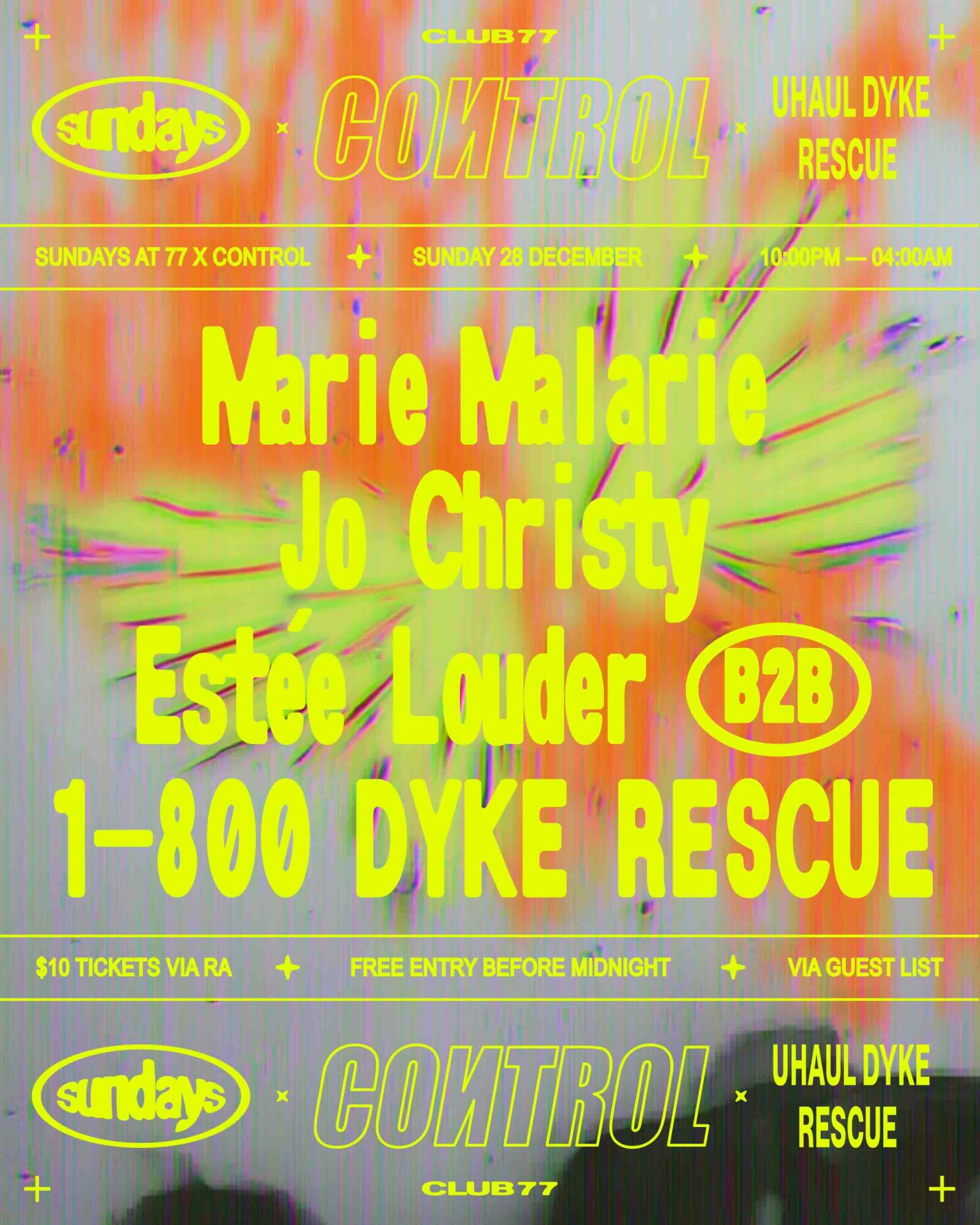 Sundays at 77 x Control: Marie Malarie, Jo Christy, Estée Louder x 1-800 Dyke Rescue