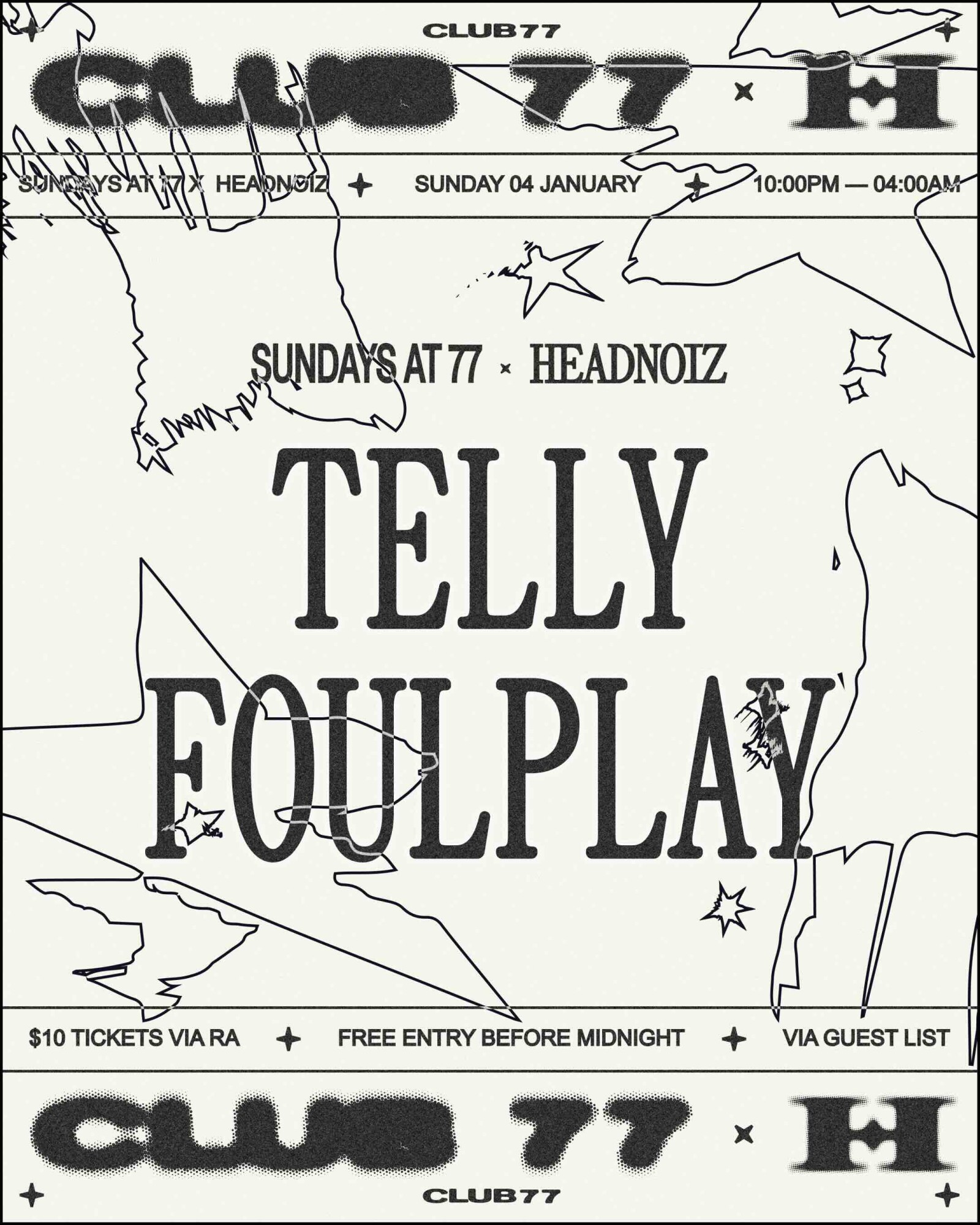 Sundays at 77 x Headnoiz: Telly, f0ulplay