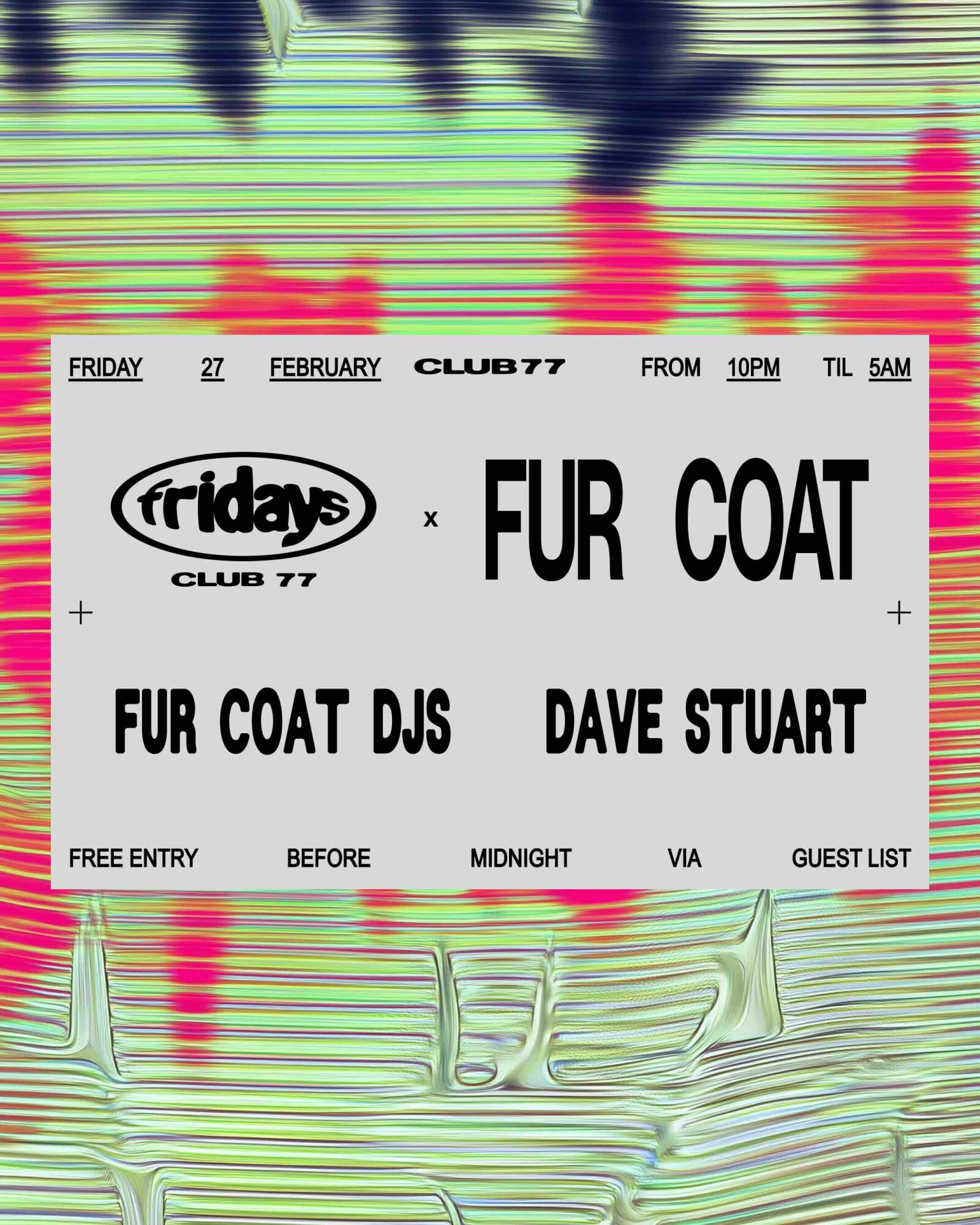 Club 77 x Fur Coat: Fur Coat DJs, Dave Stuart