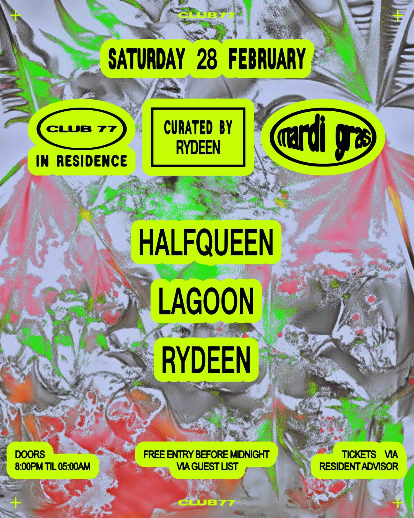 Club 77 In Residence: Curated by Rydeen: Halfqueen, Lagoon, Rydeen