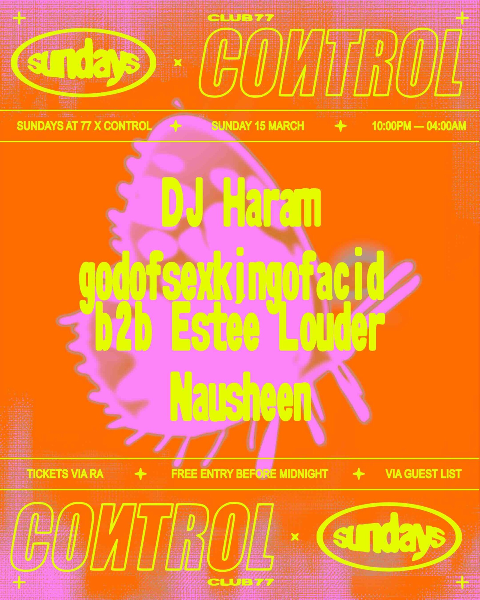 Sundays at 77 x Control: DJ Haram, godofsexkingofacid b2b Estée Louder, Nausheen