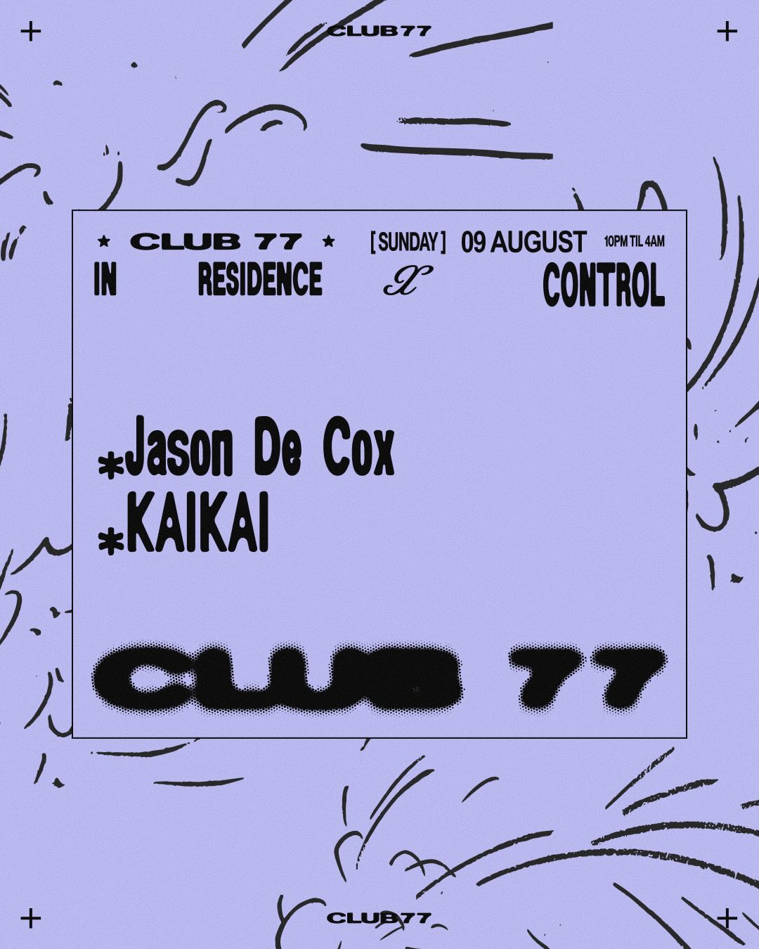 77 x Control: Jason De Cox, KAIKAI