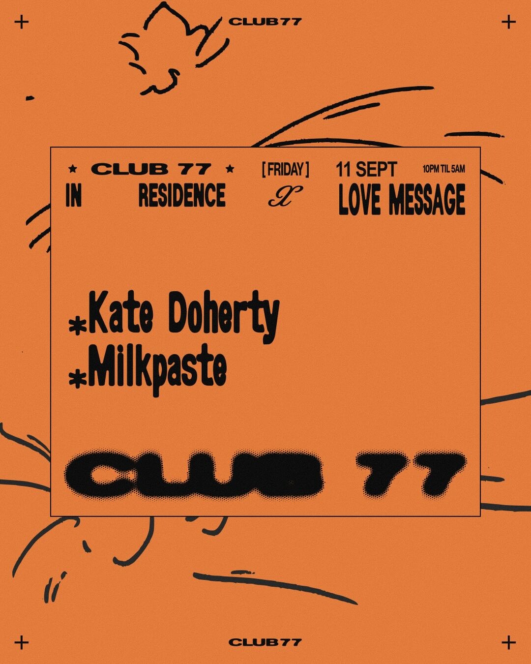 Fridays at 77 x Love Message: Kate Doherty, Milkpaste