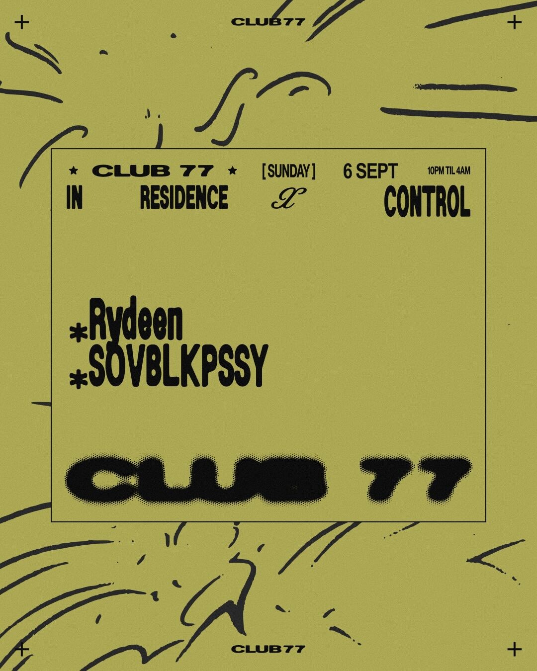 77 x Control: Rydeen, SOVBLKPSSY
