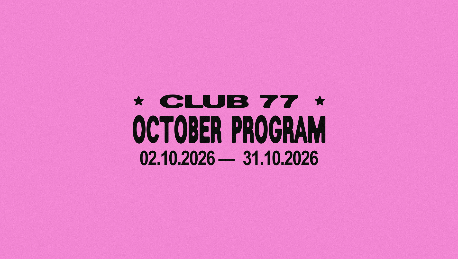 OCTOBER PROGRAM AT 77