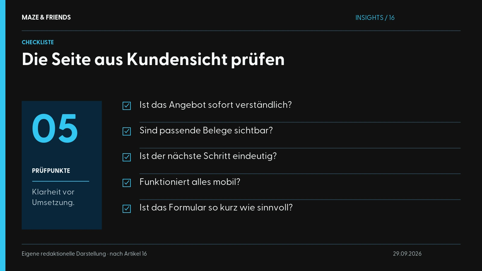 Die Seite aus Kundensicht prüfen – Ist das Angebot sofort verständlich? Sind passende Belege sichtbar? Ist der nächste Schritt eindeutig? Funktioniert alles mobil? Ist das Formular so kurz wie sinnvoll?