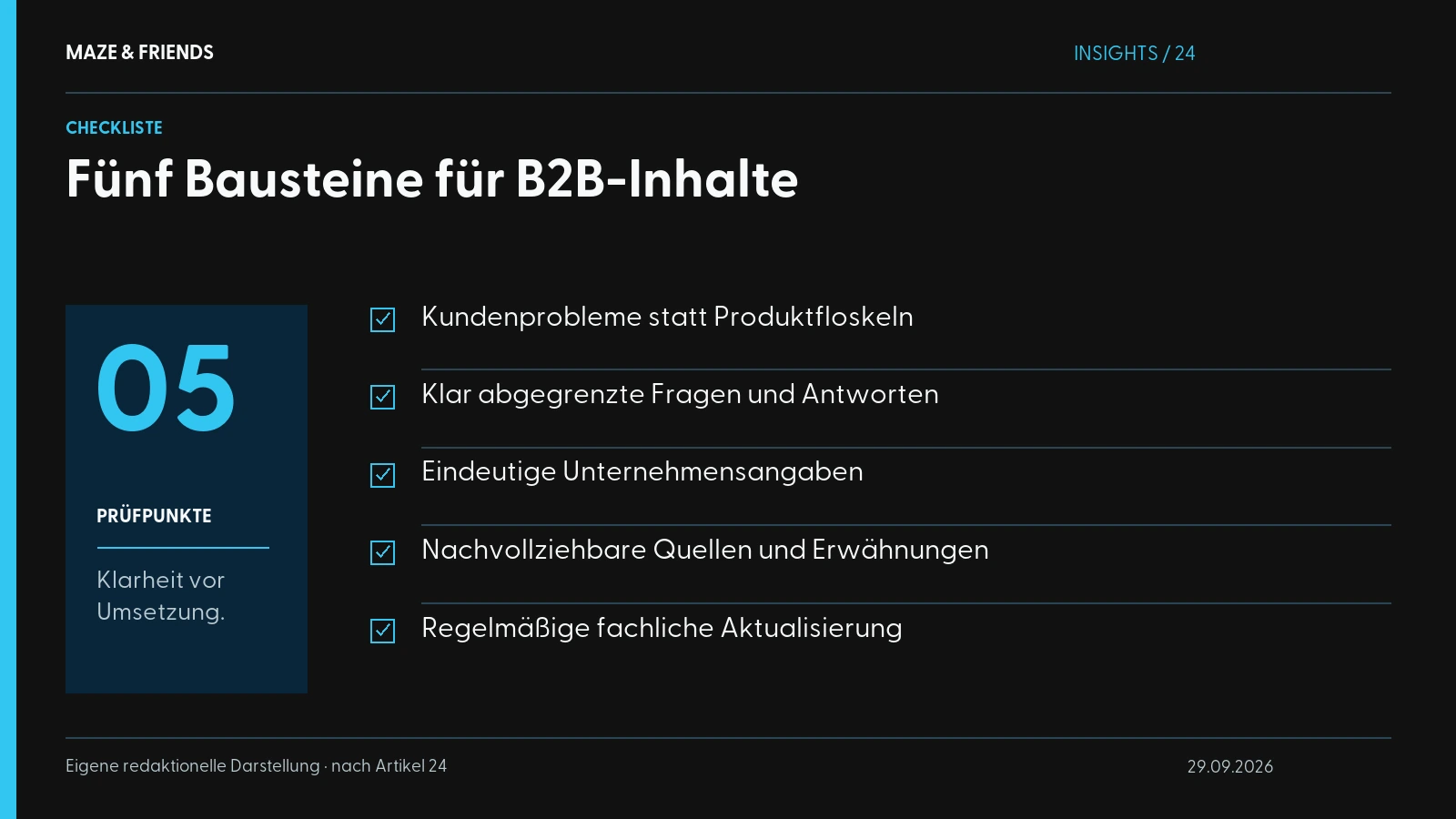 Fünf Bausteine für B2B-Inhalte – Kundenprobleme statt Produktfloskeln Klar abgegrenzte Fragen und Antworten Eindeutige Unternehmensangaben Nachvollziehbare Quellen und Erwähnungen Regelmäßige fachliche Aktualisierung