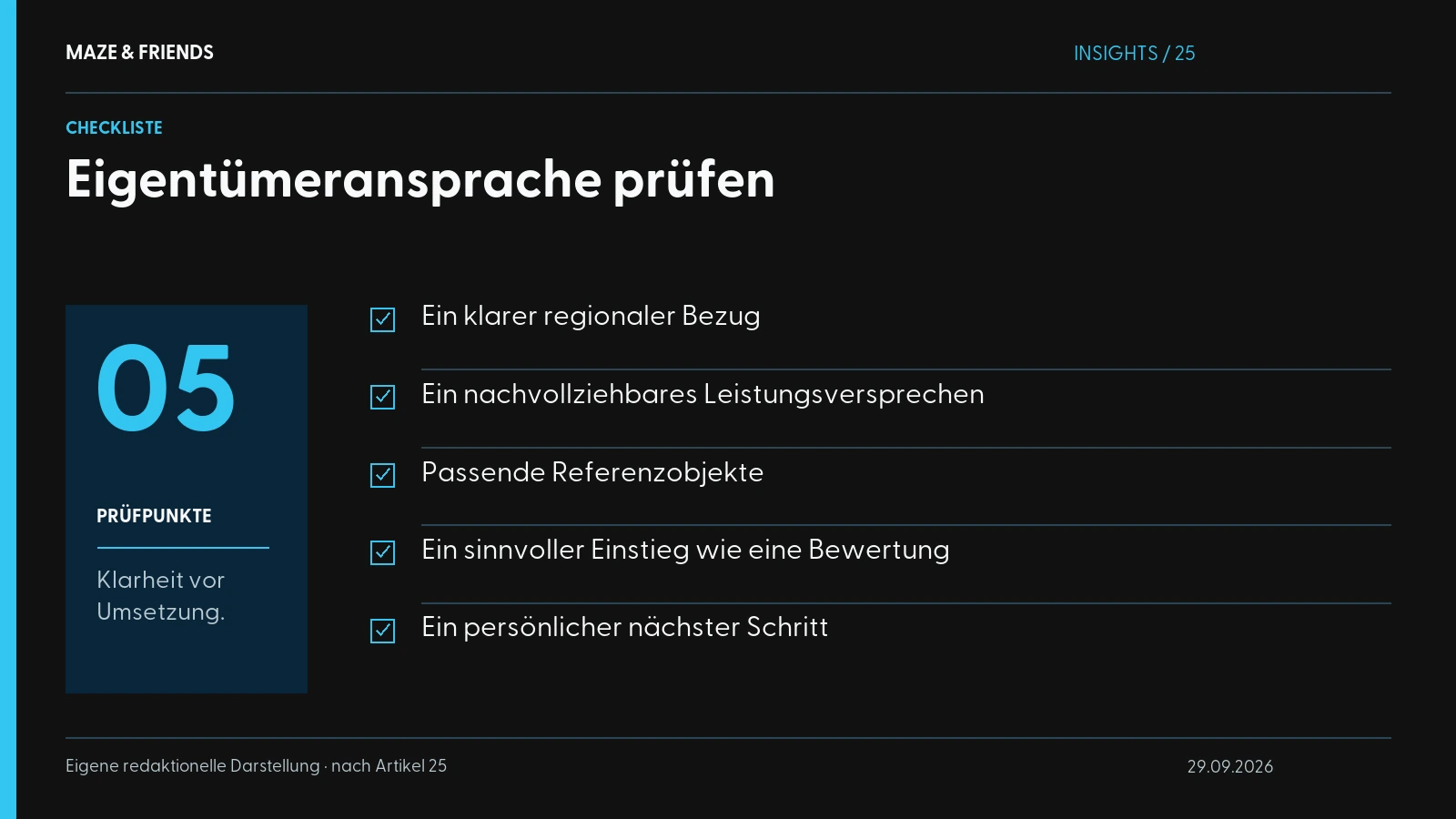Eigentümeransprache prüfen – Ein klarer regionaler Bezug Ein nachvollziehbares Leistungsversprechen Passende Referenzobjekte Ein sinnvoller Einstieg wie eine Bewertung Ein persönlicher nächster Schritt