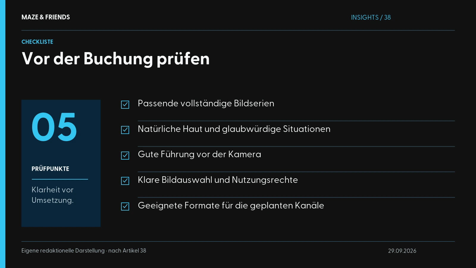 Vor der Buchung prüfen – Passende vollständige Bildserien Natürliche Haut und glaubwürdige Situationen Gute Führung vor der Kamera Klare Bildauswahl und Nutzungsrechte Geeignete Formate für die geplanten Kanäle