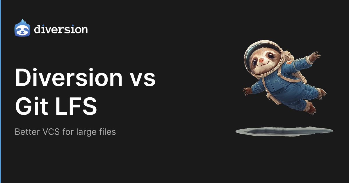 Diversion vs Git LFS: Better VCS for large files