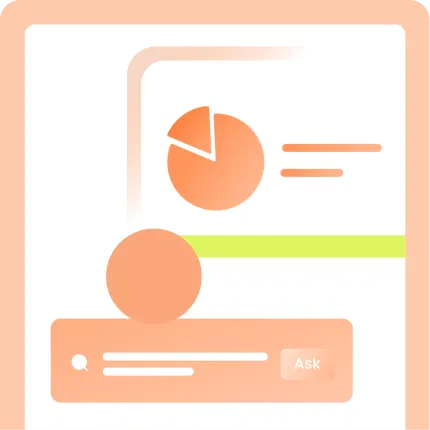 Simplified illustration of a person in front of a dashboard with a pie chart and text lines, and a search bar with an 'Ask' button.